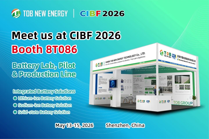 Meet TOB NEW ENERGY Battery Manufacturing Solutions at CIBF 2026
